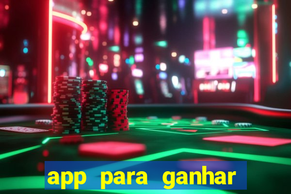 app para ganhar dinheiro jogando